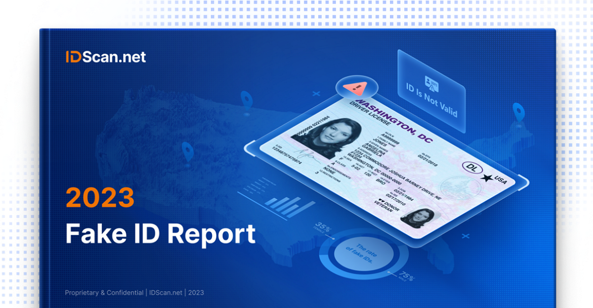 IDScan.net 2023 fake ID report