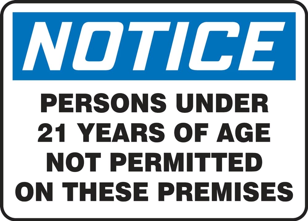 Under 21 No Access Sign