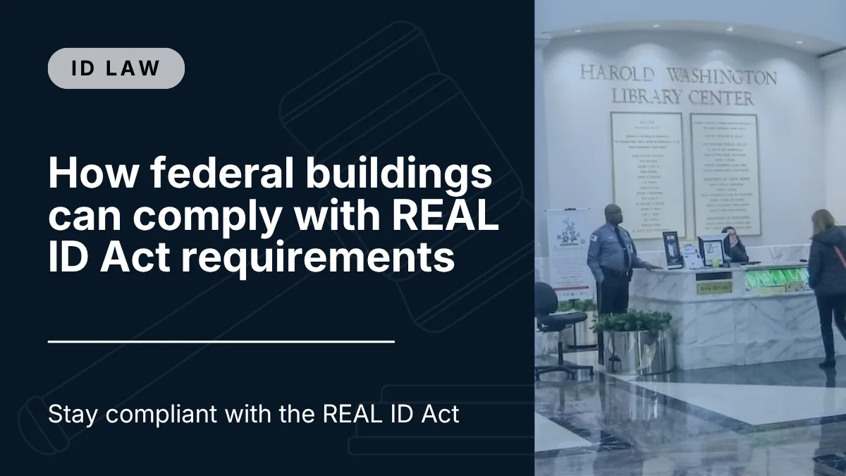How federal buildings can comply with REAL ID Act requirements