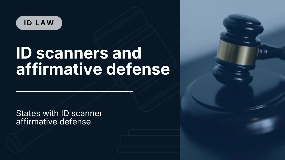 ID scanners and affirmative defense