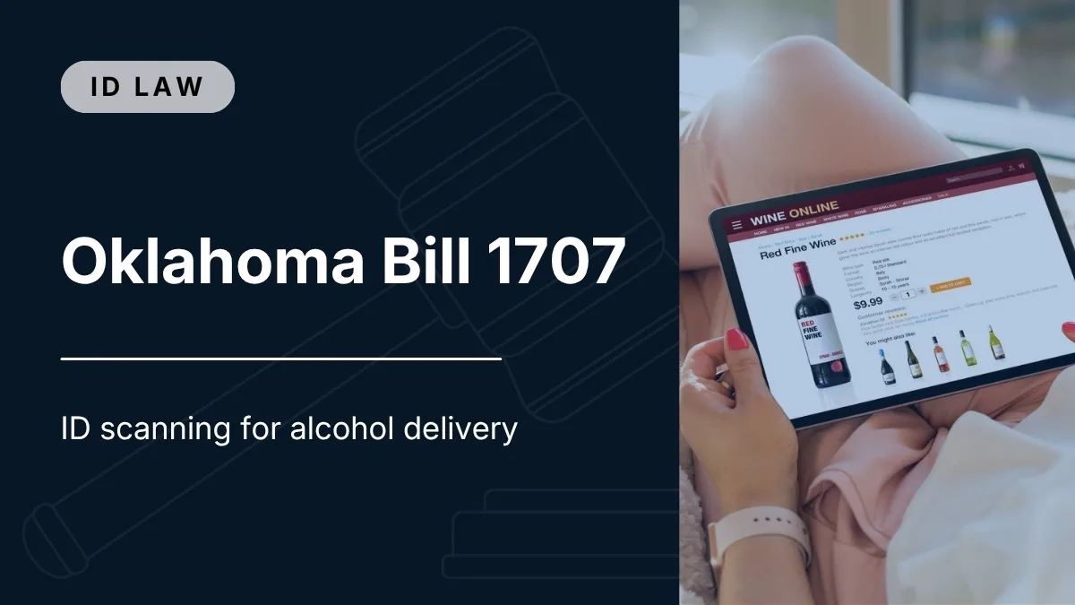 Overview of Oklahoma Bill 1707 | ID scanning for alcohol delivery