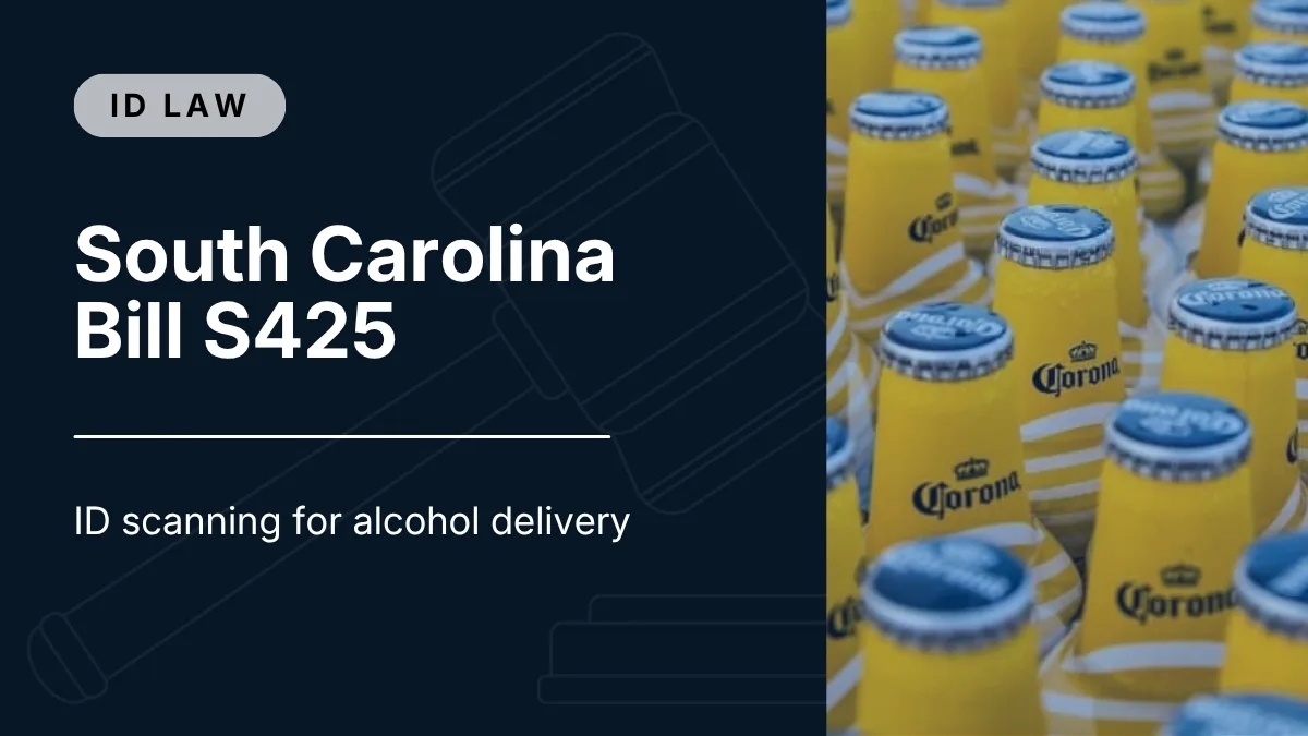 Overview of South Carolina Bill S425 | ID scanning for alcohol delivery