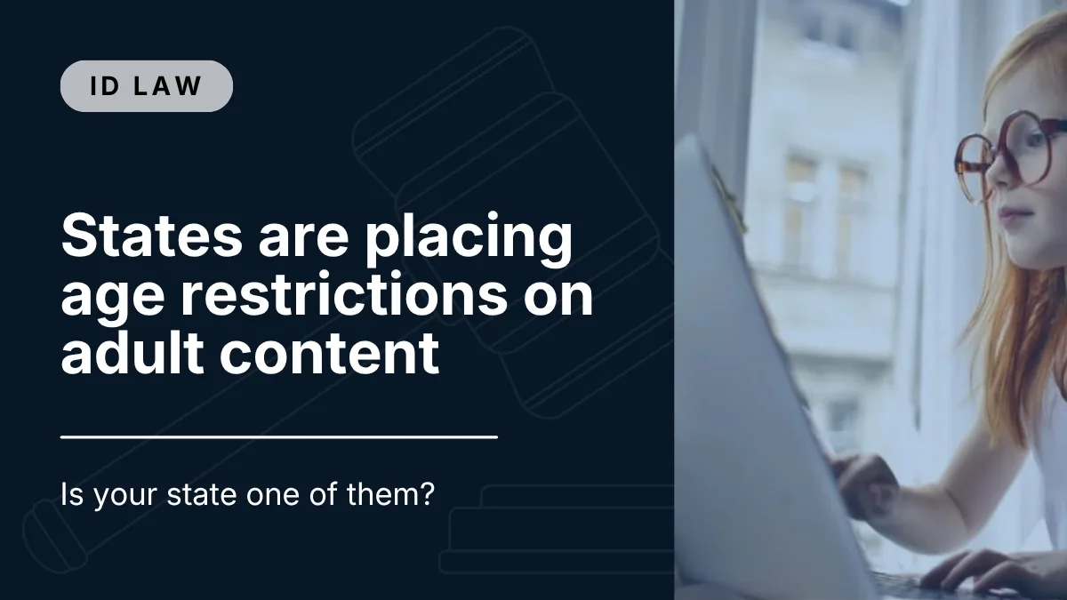 States are placing age restrictions on adult content – is your state one of them?