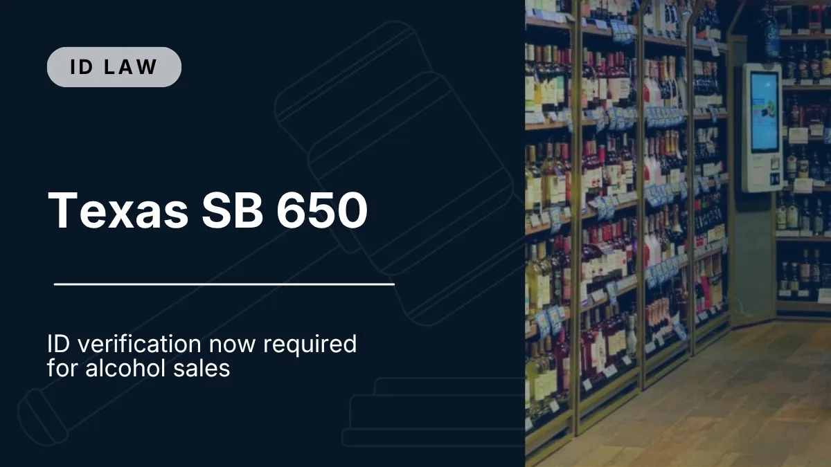 Texas SB 650 – ID verification now required for alcohol sales